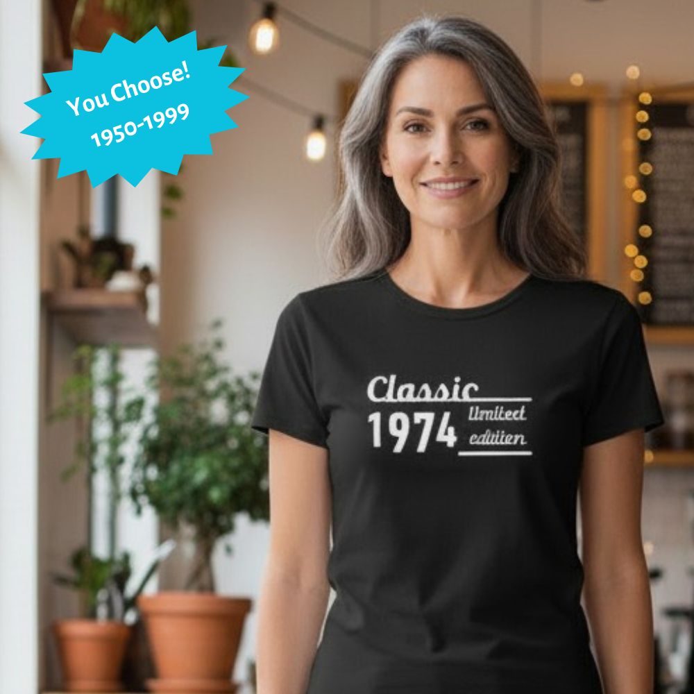 T-Shirt - Classic Limited Edition with Custom Year - Women's